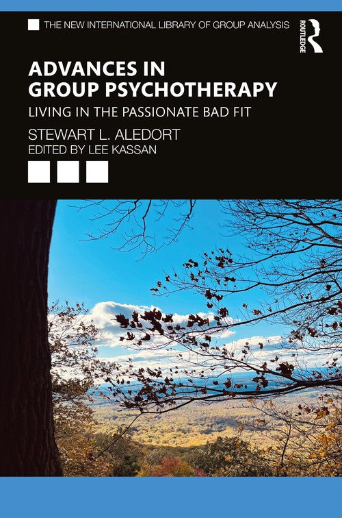 Advances in Group Psychotherapy by Stewart L Aledort ISBN 9781032705798