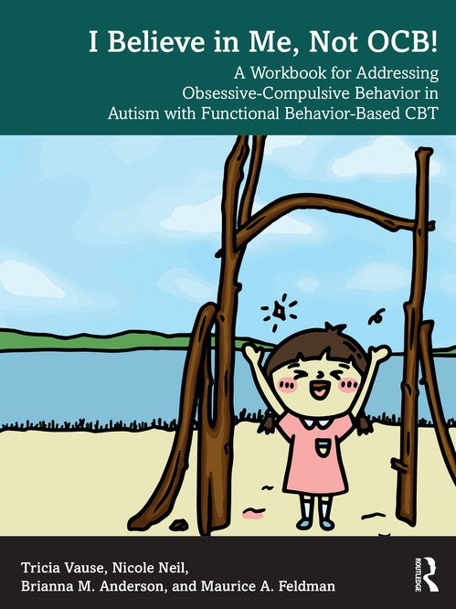 I Believe in Me, Not OCB! by Tricia Vause ISBN 9781032712314