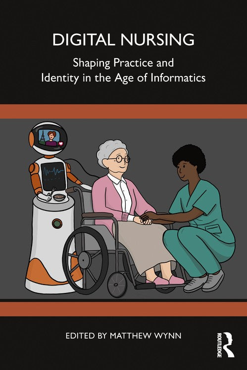 Digital Nursing by Matthew Wynn ISBN 9781032714486