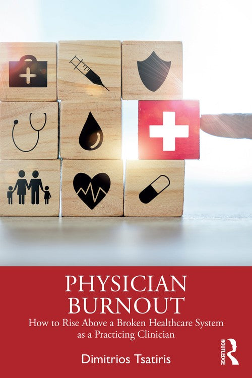 Physician Burnout by Dimitrios Tsatiris ISBN 9781032722405