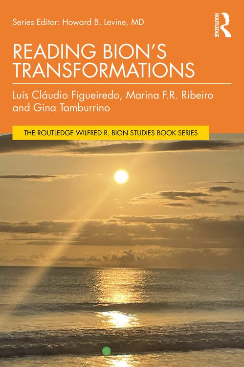 Reading Bions Transformations by Luis Figueiredo ISBN 9781032748351