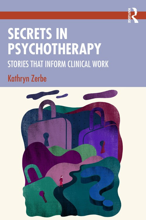 Secrets in Psychotherapy by Kathryn Zerbe ISBN 9781032749235