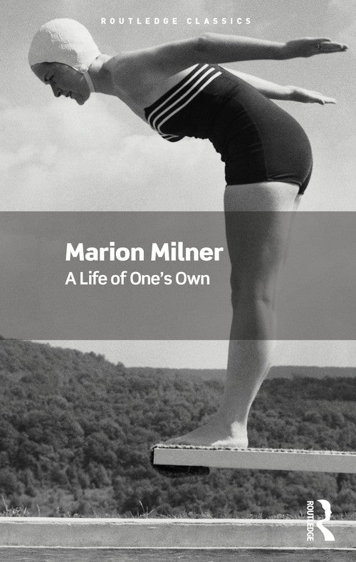 A Life of One's Own by Marion Milner - ISBN 9781032757551