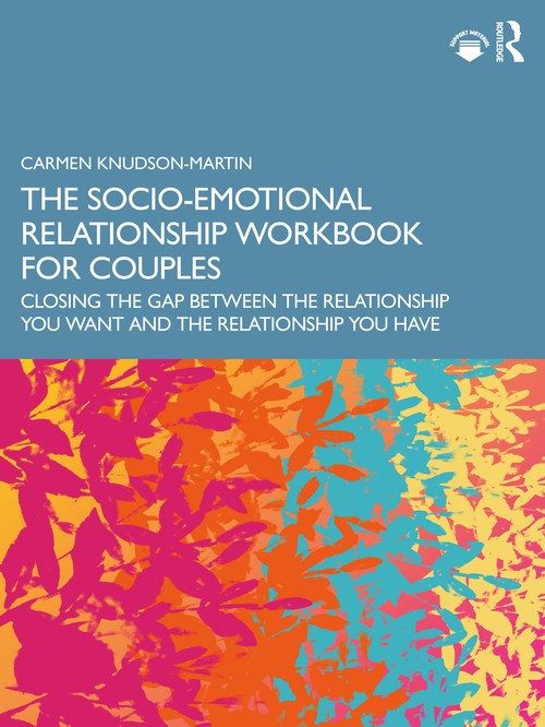 The Socio-Emotional Relationship Workbook for Couples by Carmen Knudsonmartin ISBN 9781032759890