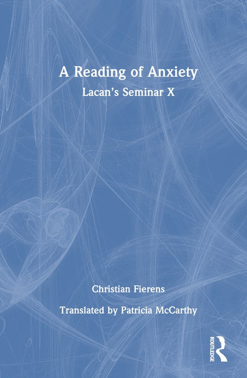 A Reading of Anxiety by Christian Fierens ISBN 9781032762777