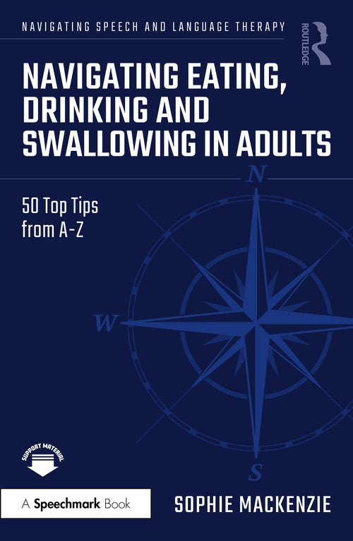 Navigating Eating, Drinking and Swallowing in Adults by Sophie Mackenzie - ISBN 9781032770154