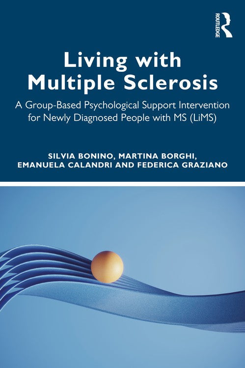 Living with Multiple Sclerosis by Silvia Bonino (ISBN-13: 9781032776965)