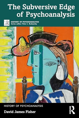 The Subversive Edge of Psychoanalysis by David James Fisher ISBN 9781032785493