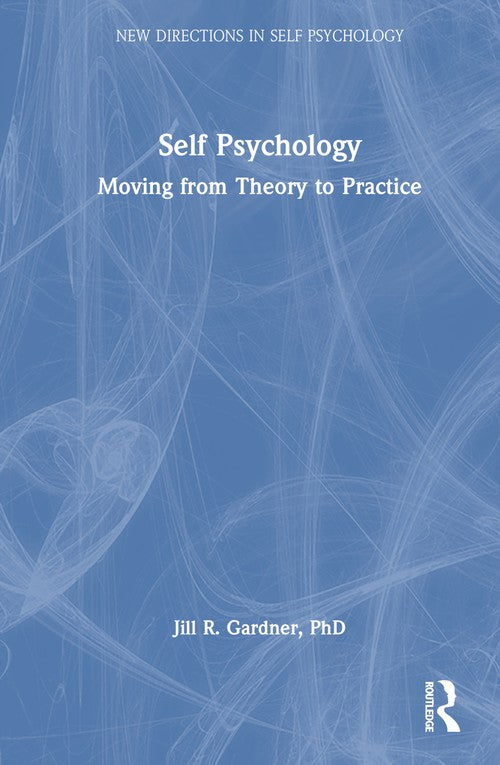 Self Psychology by Jill Gardner ISBN 9781032793122