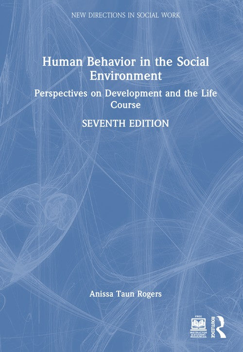 Human Behavior in the Social Environment by Anissa Rogers ISBN 9781032800165