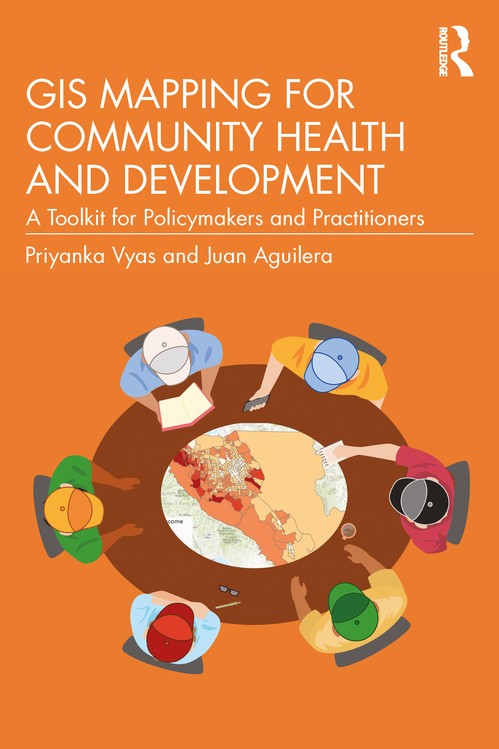 GIS Mapping for Community Health and Development by Priyanka Vyas