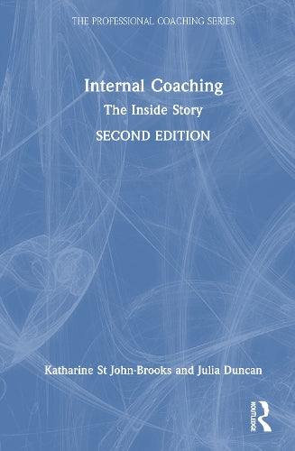 Internal Coaching by Katharine St John-Brooks ISBN 9781032858050