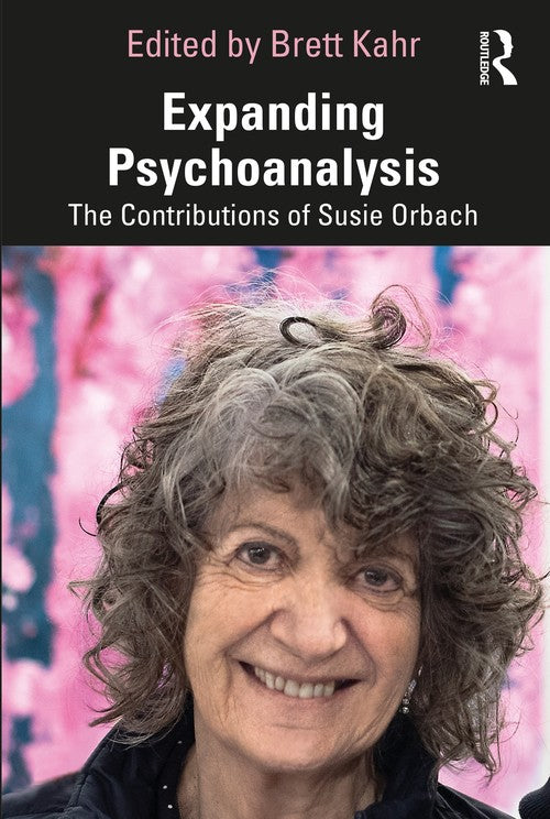 Expanding Psychoanalysis by Brett Kahr ISBN 9781032861951