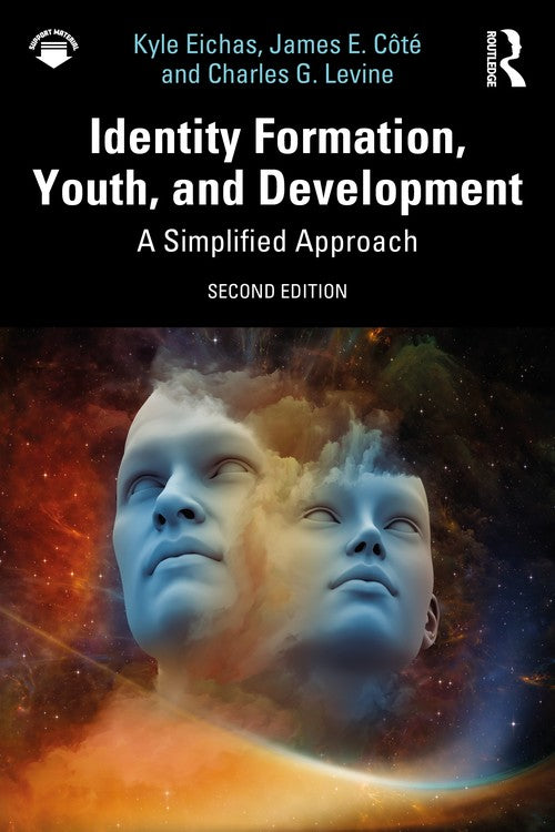 Identity Formation, Youth, and Development by Kyle Eichas ISBN 9781032868448