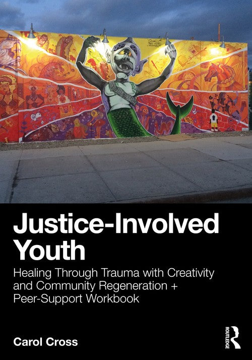Justice-Involved Youth by Carol Cross ISBN 9781032877150