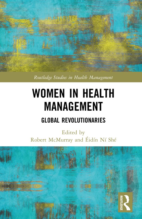 Women in Health Management by Robert Mcmurray (ISBN-13: 9781032898254)