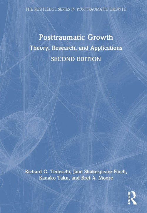 Posttraumatic Growth by Richard G Tedeschi ISBN 9781032913315