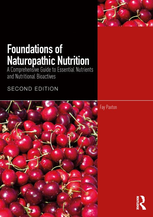Foundations of Naturopathic Nutrition by Fay Paxton ISBN 9781032917078