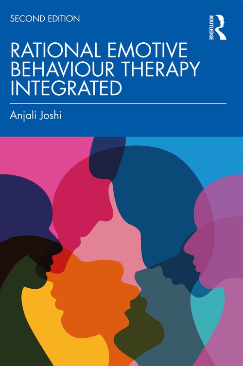 Rational Emotive Behaviour Therapy Integrated by Anjali Joshi ISBN 9781032954011