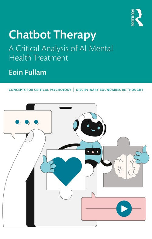 Chatbot Therapy by Eoin Fullam ISBN 9781032957623