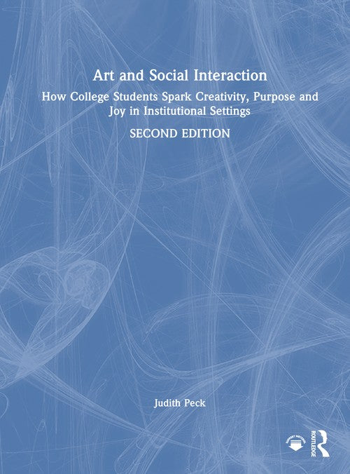 Art and Social Interaction by Judith Peck ISBN 9781032971995