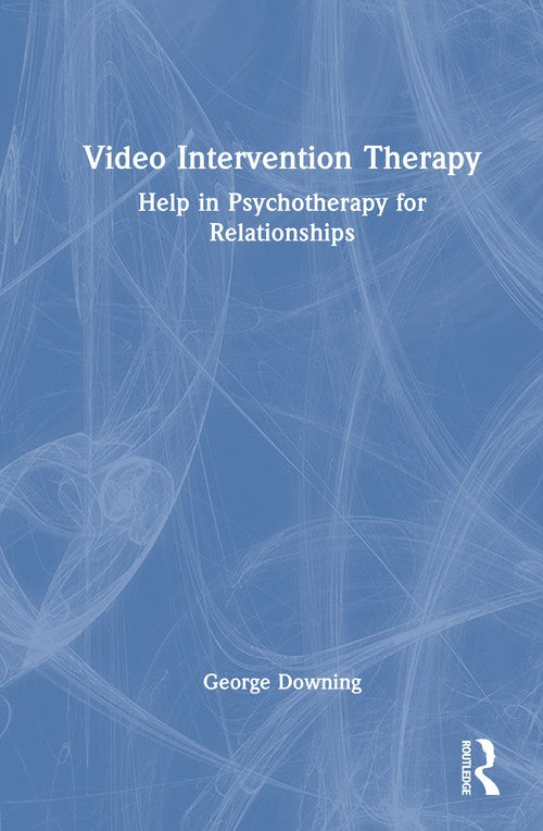 Video Intervention Therapy by George Downing ISBN 9781041029724