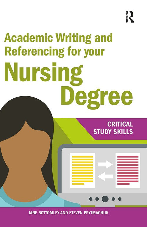 Academic Writing and Referencing for your Nursing Degree by Jane Bottomley ISBN 9781041054030