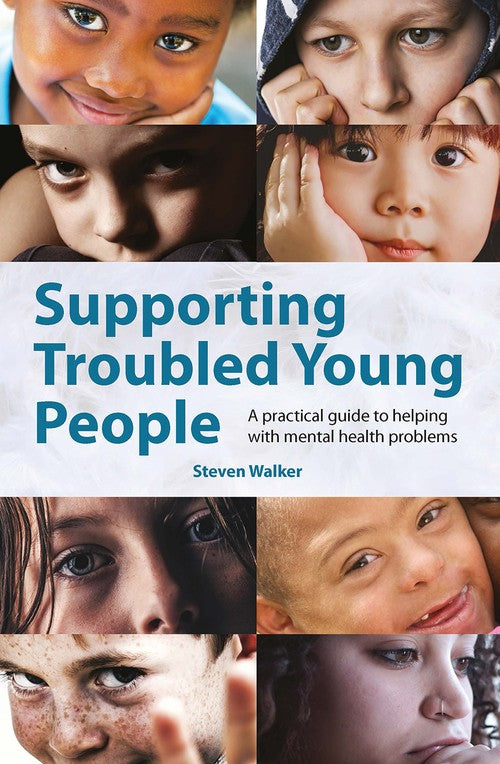 Supporting Troubled Young People by Steven Walker (ISBN-13: 9781041057192)