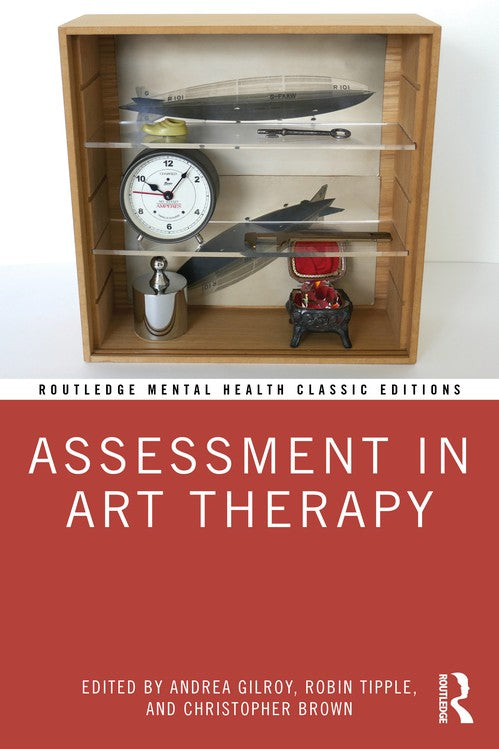 Assessment in Art Therapy by Andrea Gilroy ISBN 9781041063162