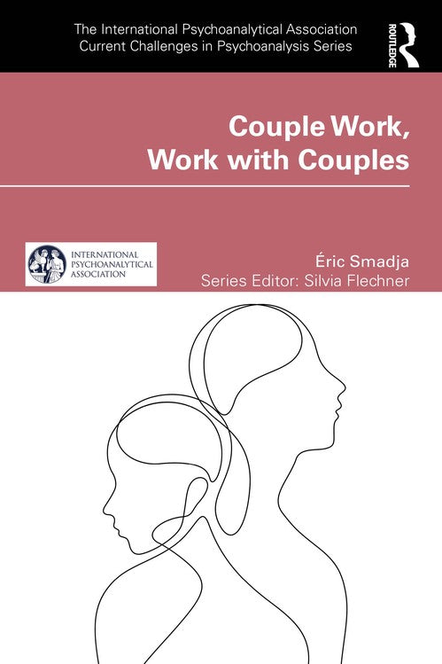Couple Work, Work with Couples by Éric Smadja ISBN 9781041063698