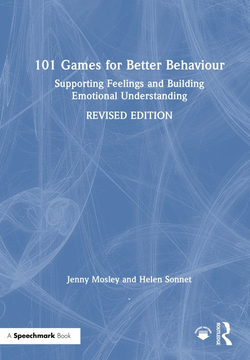 101 Games for Better Behaviour by Jenny Mosley ISBN 9781041083955