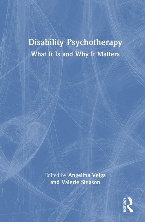 Disability Psychotherapy by Angelina Veiga ISBN 9781041086116