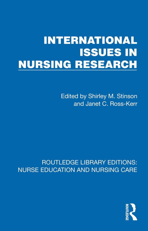 International Issues in Nursing Research by Shirley M Stinson ISBN 9781041106777
