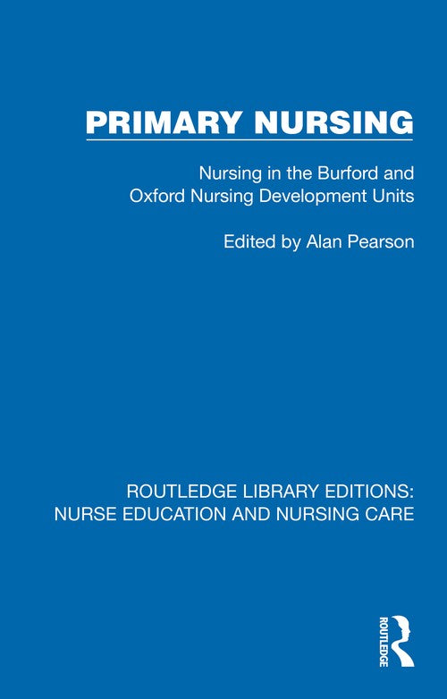 Primary Nursing by Alan Pearson ISBN 9781041114000