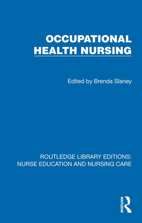 Occupational Health Nursing by Brenda Slaney ISBN 9781041115434