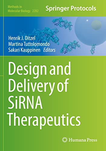 Design and Delivery of SiRNA Therapeutics by Henrik J Ditzel ISBN 9781071613009
