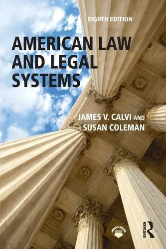 American Law and Legal Systems by James V. Calvi ISBN: 978-1138654396 - front cover