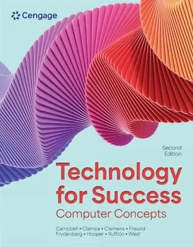 Technology for Success Computer Concepts by Jennifer Campbell 2nd Edition ISBN 9780357883235