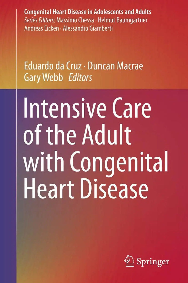 Intensive Care of the Adult with Congenital Heart Disease by Eduardo da Cruz 1st Edition