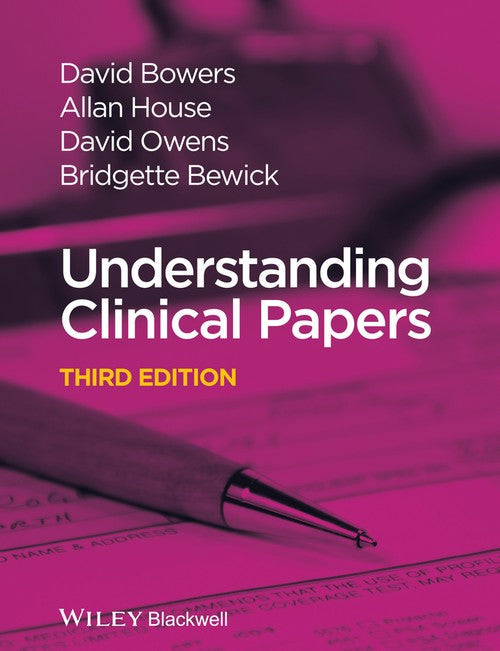 Understanding Clinical Papers by David Bowers ISBN 9781118232828