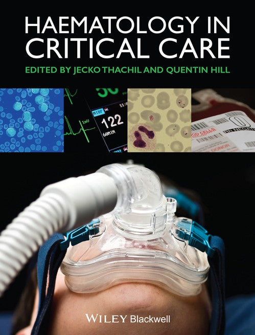 Haematology in Critical Care by Jecko Thachil ISBN 9781118274248