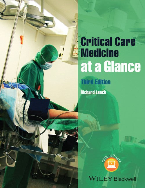Critical Care Medicine at a Glance by Richard M Leach ISBN 9781118302767