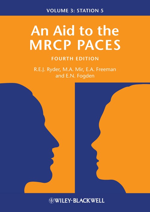 An Aid to the MRCP PACES, Volume 3 by Robert E J Ryder ISBN 9781118348055