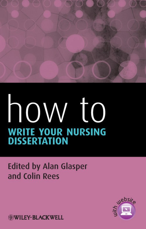 How To Write Your Nursing Dissertation by Alan Glasper ISBN 9781118410714