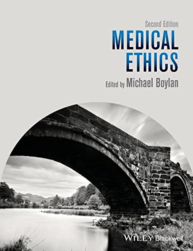 Medical Ethics by Michael Boylan ISBN 9781118494752