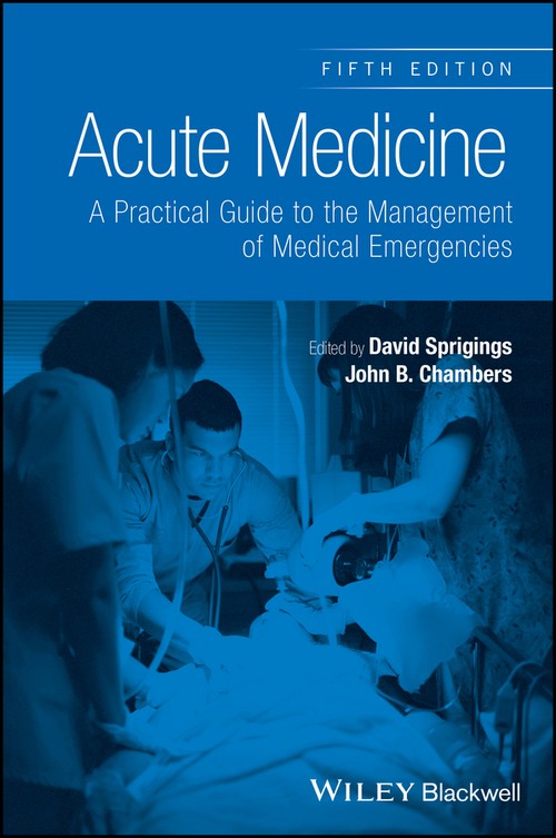 Acute Medicine by David C Sprigings ISBN 9781118644287