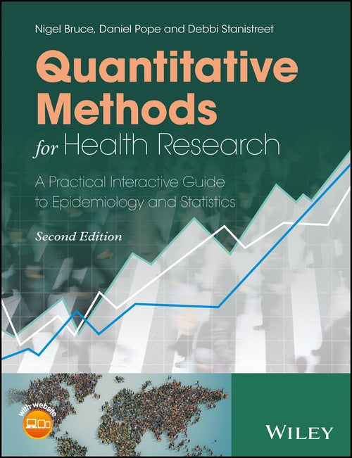 Quantitative Methods for Health Research by Nigel Bruce ISBN 9781118665411