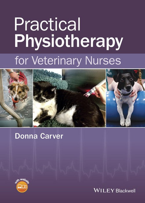 Practical Physiotherapy for Veterinary Nurses by Donna Carver ISBN 9781118711361