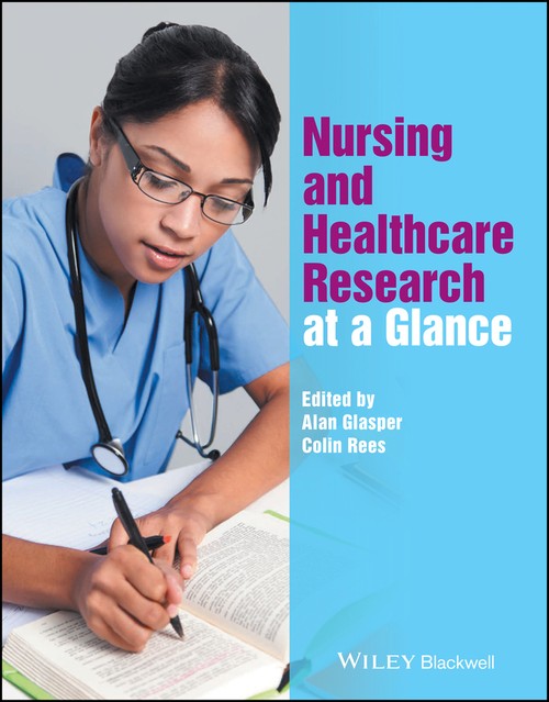 Nursing and Healthcare Research at a Glance by Alan Glasper ISBN 9781118778791