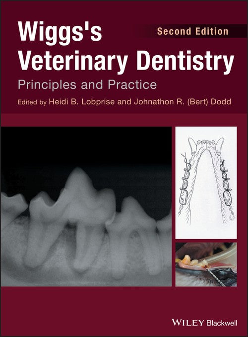 Wiggs's Veterinary Dentistry by Heidi B Lobprise ISBN 9781118816127